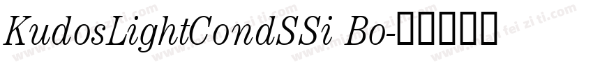 KudosLightCondSSi Bo字体转换